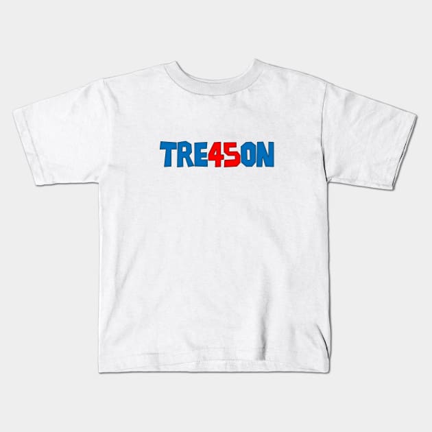 Treason Kids T-Shirt by SeattleDesignCompany